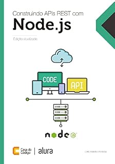 Livro Construindo APIs REST com Node.js: Caio Ribeiro Pereira