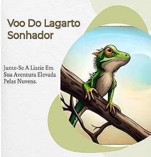 Livro O Lagarto que Sonhava em Voar
