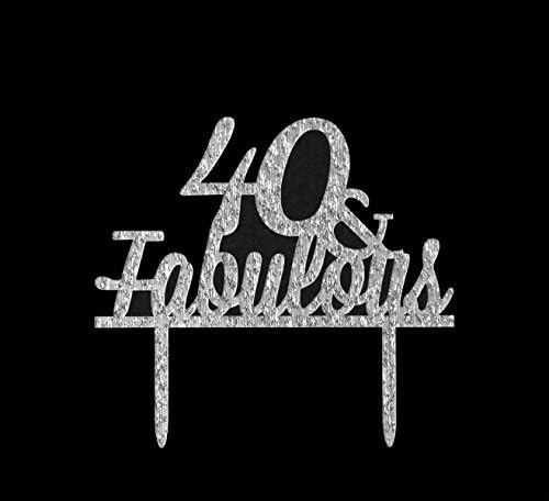 40 &amp; Fabulous Cake Topper- 40th Birthday/Wedding Anniversary Party Decor (Silver)