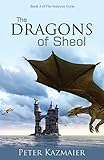 The Dragons of Sheol (The Halcyon Cycle Book 3) by 