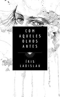 Livro Com aqueles olhos antes