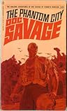 Doc Savage: The Phantom City (Doc Savage #10) - Book #10 of the Doc Savage (Bantam)