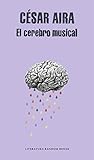 El cerebro musical: Relatos reunidos (Spanish Edition)