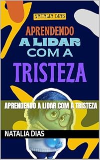 Livro Aprendendo a Lidar com a Tristeza