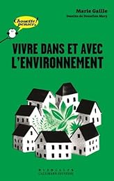 Vivre dans et avec l'environnement