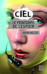 Ciel - tome 2 Le printemps de l'espoir (2)