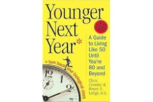 Younger Next Year Publisher: Workman Publishing Company