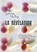 La Révélation