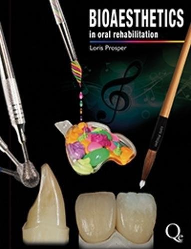 [BEST] Bioaesthetics in Oral Rehabilitation: Science, Art, and Creativity<br />EPUB