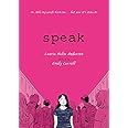 Amazon.com: Speak: The Graphic Novel: 9781444953732: Halse Anderson ...