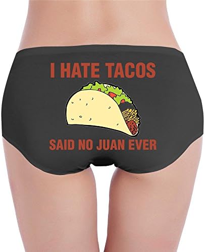 I Hate Tacos Said No Juan Ever Funny Gift Women's Padded Panties Underwear Thong Pictures