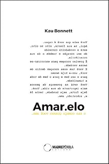 Livro Amar.elo: o elo começa quando você ama.