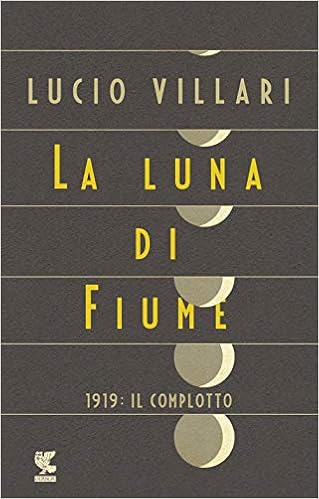 Amazonit La Luna Di Fiume 1919 Il Complotto Lucio