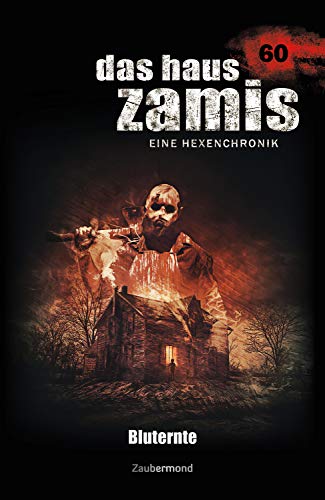 Amazon Com Das Haus Zamis 60 Bluternte German Edition Ebook
