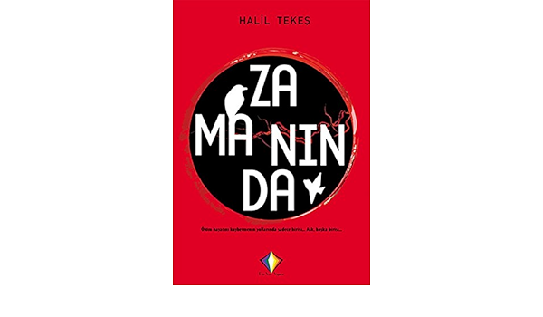 zamaninda halil tekes 9786056462979 amazon com books