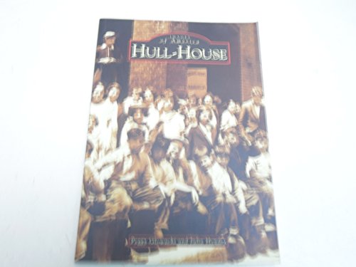 Hull-House (IL) (Images of America) at Amazon