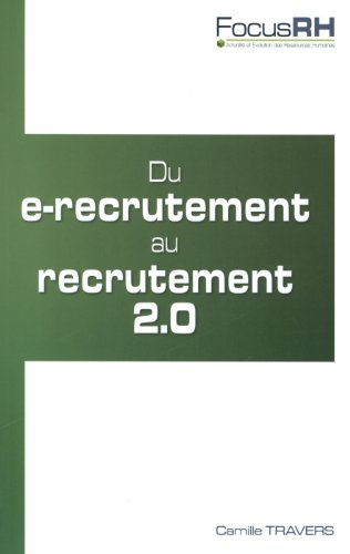 Du e-recrutement au recrutement 2.0