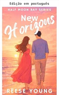 Livro Novos horizontes (Half Moon Bay Livro 2)