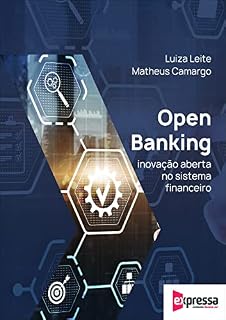 Livro Open Banking: inovação aberta no sistema financeiro
