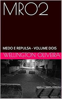 Livro MR02: MEDO E REPULSA - VOLUME DOIS