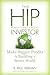 The HIP Investor: Make Bigger Profits by Building a Better World