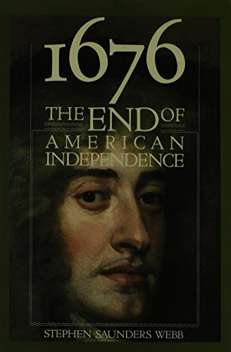 1676: The End of American Independence