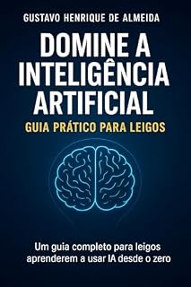 Livro ChatGPT Para Leigos: 300 Prompts Prontos Para Facilitar Sua Vida, Trabalhar Melhor e Economizar Horas Todos os Dias