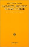 Pauvreté, richesse, homme et bête by
