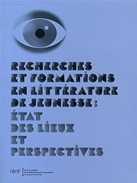 Recherches et formations en littérature de jeunesse