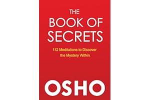 The Book of Secrets: 112 Meditations to Discover the Mystery Within