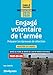 Engagé volontaire de l'armée : Préparer les épreuves de sélection by 