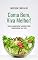 Livro Coma Bem, Viva Melhor!: Como alimentação saudável pode transformar sua vida