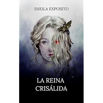 La reina crisálida (Cazador de mariposas nº 1)