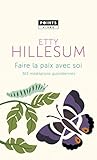 Faire La Paix Avec Soi: 365 Meditations Quotidiennes by 