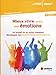 Mieux vivre avec ses émotions: Au travail ou en privé, comment développer son leadership émotionnel (Développement personnel & efficacité professionnelle) (French Edition) by 