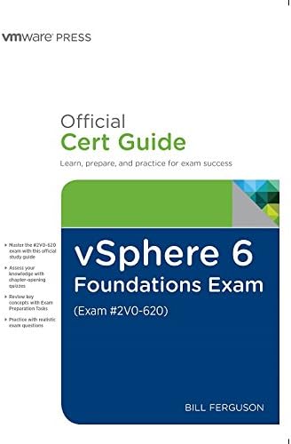 vSphere 6 Foundations Exam Official Cert Guide (Exam #2V0-620): VMware Certified Professional 6 (VMware Press)