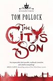 Front cover for the book The City's Son by Tom Pollock