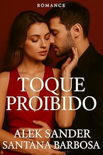 Livro Toque Proibido (Contrato de Desejo Livro 2)