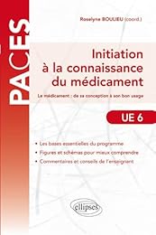 Initiation à la connaissance du médicament