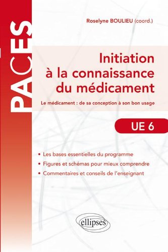 Initiation à la connaissance du médicament
