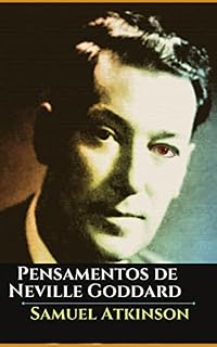 Livro Pensamentos de Neville Goddard: Palestras e Técnicas Expositivas