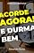 Livro Acorde Agora: e Durma Bem