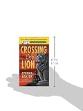 Front cover for the book Crossing The Lion by Cynthia Baxter