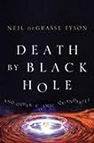 Death by Black Hole: And Other Cosmic Quandaries