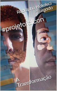 Livro #projetofalcon: A Transformação