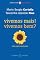 Livro Vivemos mais! Vivemos bem? Por uma vida plena