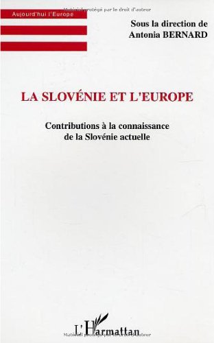 La  Slovénie et l'Europe