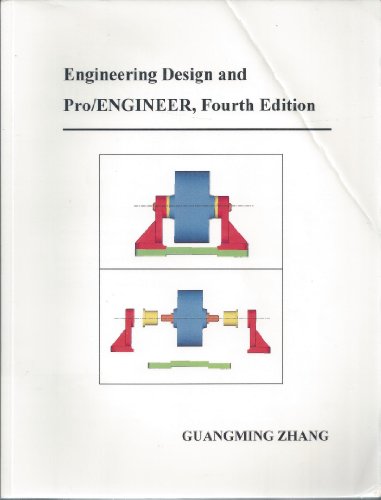 Engineering Design & Pro/Engineer by Guangming Zhang