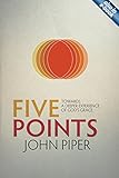 Five Points: Towards a Deeper Experience of God's Grace