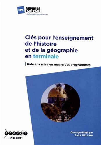 Clés pour l'enseignement de l'histoire et de la géographie